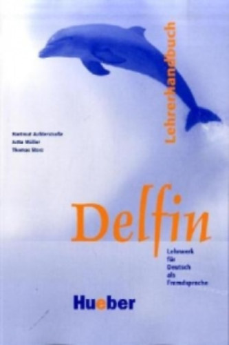 Hartmut Aufderstrae-Jutta Mller-Thomas Storz - Delfin lehrerhandbuch (tanri kziknyv)