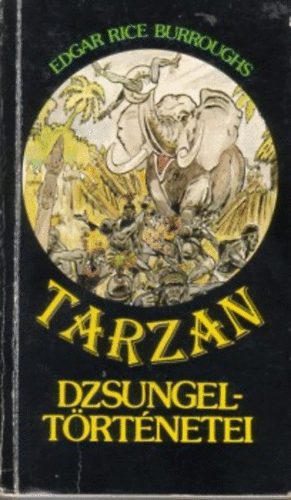 Burroughs Edgar Rice - Tarzan dzsungel-trtnetei