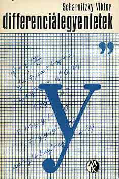 Dr. Scharnitzky Viktor - Differenciálegyenletek - példatár