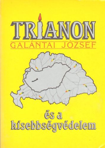 Gal�ntai J�zsef - Trianon �s a kisebbs�gv�delem