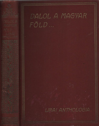 Dr. Sziklay J�nos - Zsad�nyi Oszk�r - Hannos Ferenc - Dalol a magyar f�ld - Lirai anthologia