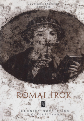 Kr�nika Nova Kiad� - R�mai �r�k - M�vel�d�st�rt�neti sz�vegek KN-0074