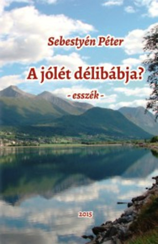 Sebestyn Pter - A jlt dlibbja - essk-