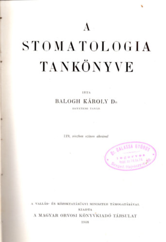 Balogh Károly dr. - A stomatologia tankönyve