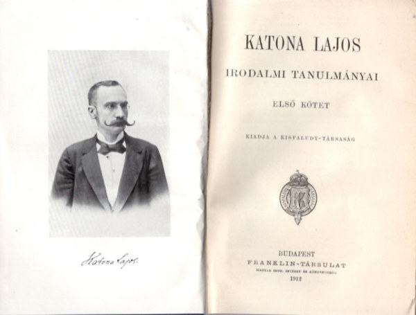 Katona Jnos - Katona Lajos irodalmi tanulmnyai I-II.