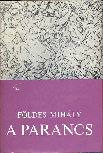 F�ldes Mih�ly - A parancs