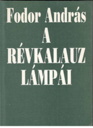 Fodor Andrs - A rvkalauz lmpi. (Dediklt)!