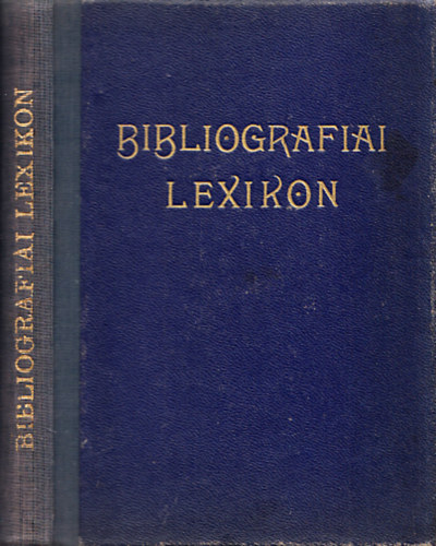 Szolnoki Ern�  (szerk.) - Bibliografiai lexikon