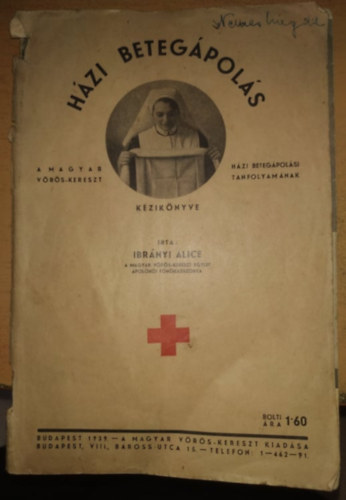 Ibrnyi Alice - Hzi betegpols
