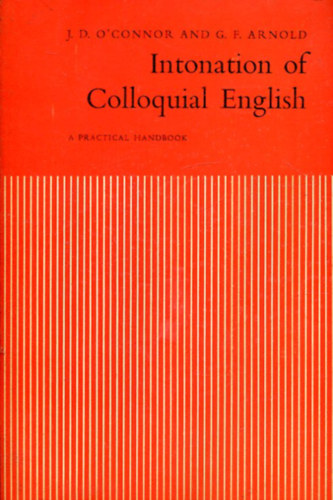 J.D.- Arnold, G.F. O'Connor - Intonation of Colloquial English