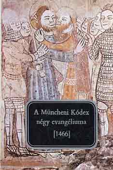 A Mncheni Kdex ngy evangliuma - 1466