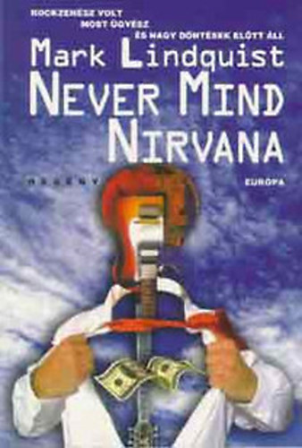 Mark Lindquist - Never Mind Nirvana