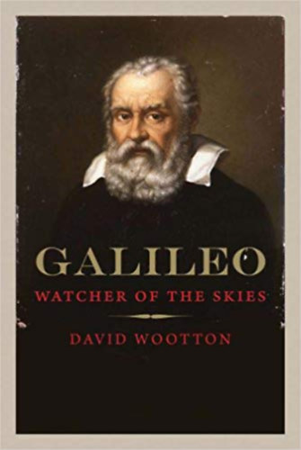 David Wootton - Az egek k�mlel�je - Galileo Galilei �lete