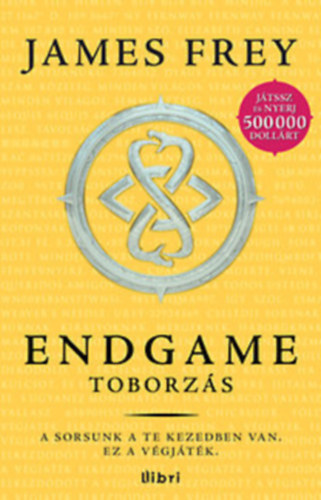 James Frey - Endgame I-II. - Toborz�s + Sky Key