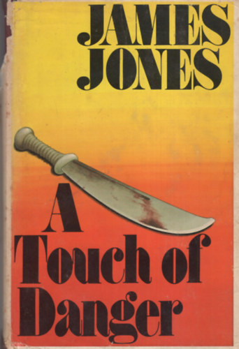 James Jones - A Touch of Danger
