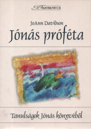 JoAnn Davidson - J�n�s pr�f�ta - Tanuls�gok J�n�s k�nyv�b�l
