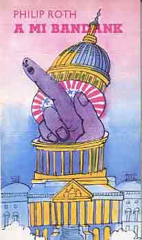 Philip Roth - A mi bandánk