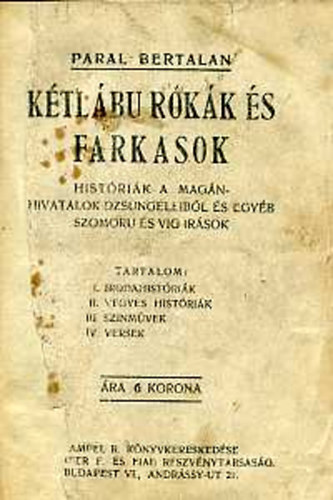 Paral Bertalan - K�tl�bu r�k�k �s farkasok