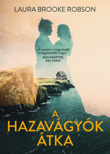 Laura Brooke Robson - A hazavágyók átka