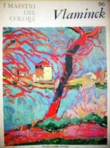Massimo Carrá - Maurice de Vlaminck - I maestri del colore n 96