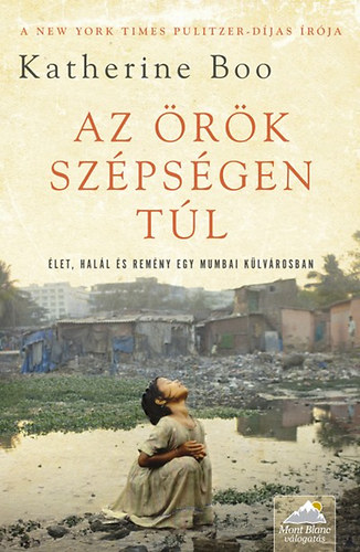 Katherine Boo - Az rk szpsgen tl