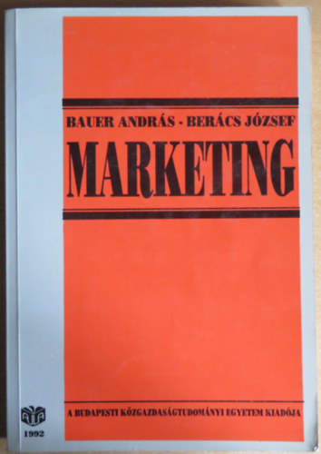 Bauer Andrs; Bercs Jzsef - Marketing
