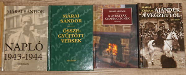 M�rai S�ndor - 5 k�nyv M�rai S�ndort�l: Vend�gj�t�k Bolzan�ban, Napl� 1943-1944, �sszegy�jt�tt versek, A gyerty�k csonkig �gnek, Aj�nd�k a v�gzett�l