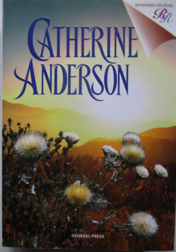 Catherine Anderson - A l�lek dala