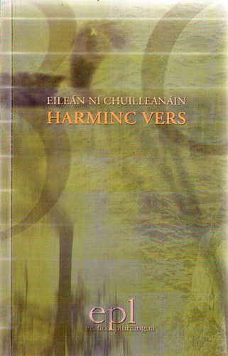 Eileán Chuilleanáin - Harminc vers