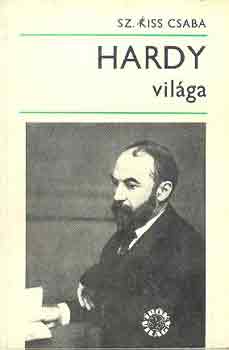Sz. Kiss Csaba - Hardy világa