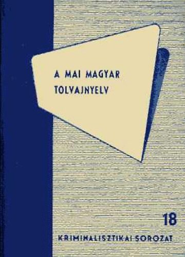 Dr. Kiss Kroly - A mai magyar tolvajnyelv