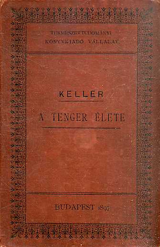 Keller Ervin - A tenger lete