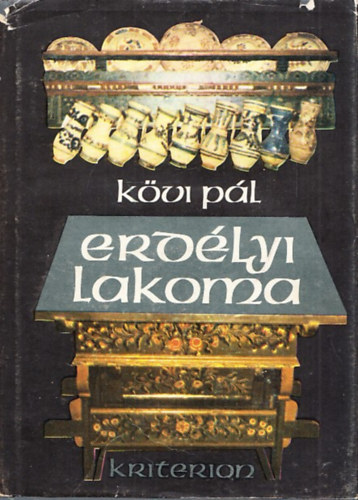 Kvi Pl - Erdlyi lakoma