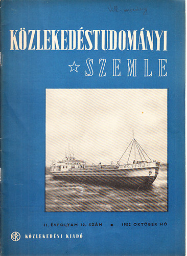 Harmati Sndor  (szerk.) - Kzlekedstudomnyi szemle 1952/oktber (II. vfolyam, 10. szm)