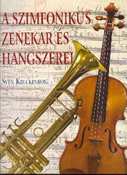 Sven Kruckenberg - A szimfonikus zenekar �s hangszerei