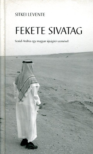 Sitkei Levente - Fekete sivatag