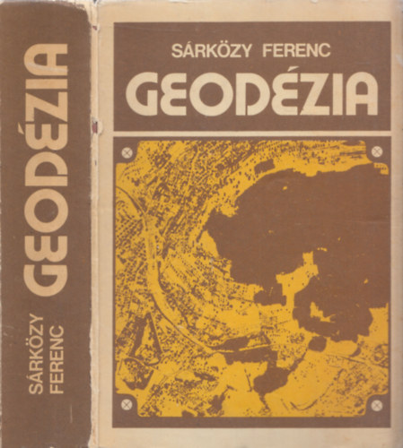 Dr. S�rk�zy Ferenc - Geod�zia
