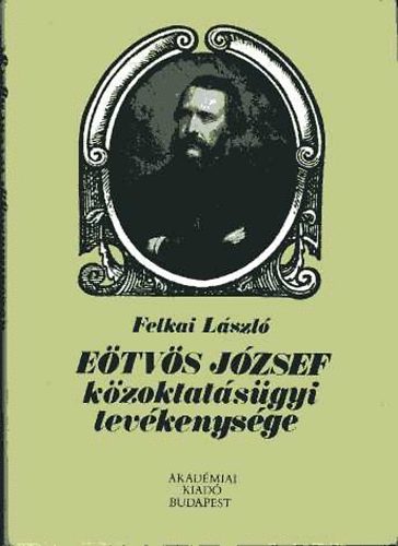 Felkai Lszl - Etvs Jzsef kzoktatsgyi tevkenysge