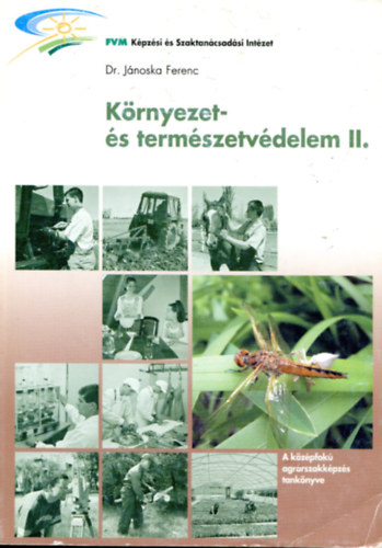 Dr. Jnoska Ferenc - Krnyezet- s termszetvdelem II.