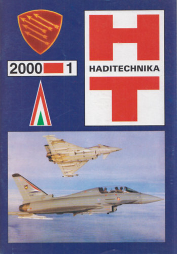 Tth Ferenc  (fszerk.) - Haditechnika XXXIV. vfolyam 2000/1-4. (teljes vfolyam, lapszmonknt)