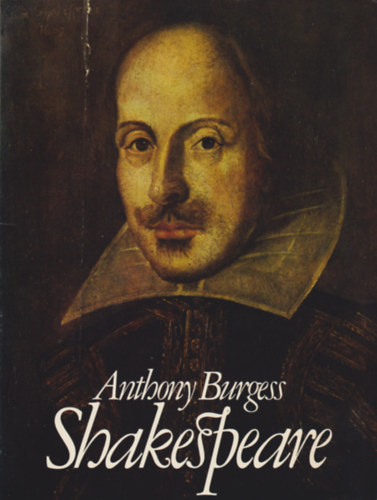 Anthony Burgess - Shakespeare