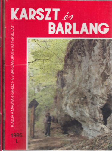 Dr. Balzs Dnes  (fszerk.) - Karszt s barlang 1986/I-II.