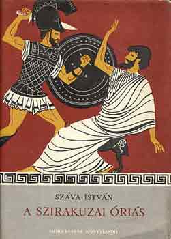 Száva István - A szirakuzai óriás