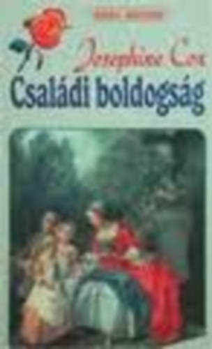 Josephine Cox - Csaldi boldogsg