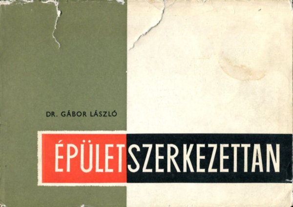 DR. Gbor Lszl - pletszerkezettan I.