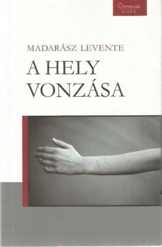 A hely vonzsa