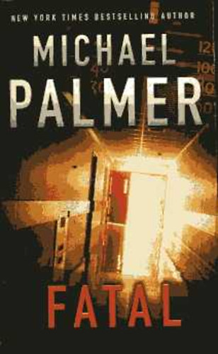 Michael Palmer - Fatal