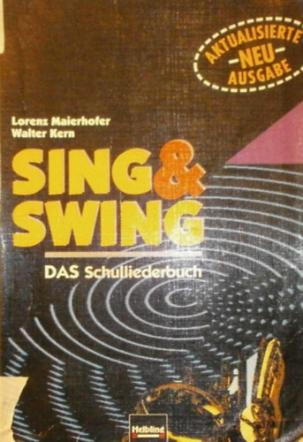Lorenz Maierhofer - Walter Kern - Sing & Swing