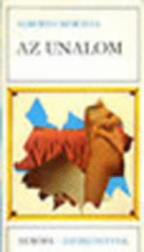 Moravia Alberto - Az unalom