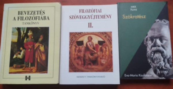 Steiger Kornél Eva-Maria Kaufman (szerk.), Dörömbözi János (szerk.) - 3db filozófia könyv:Bevezetés a filozófiába,Filozófiai gyűjtemény II,Szókratész